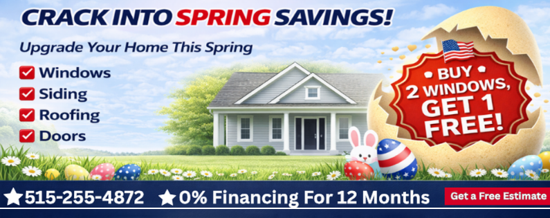 A spring-themed home improvement ad offers “Buy 2 windows, get 1 free!” with services for windows, siding, roofing, and doors. A house, grass, Easter eggs, and a bunny are pictured. Contact number and financing details are shown.